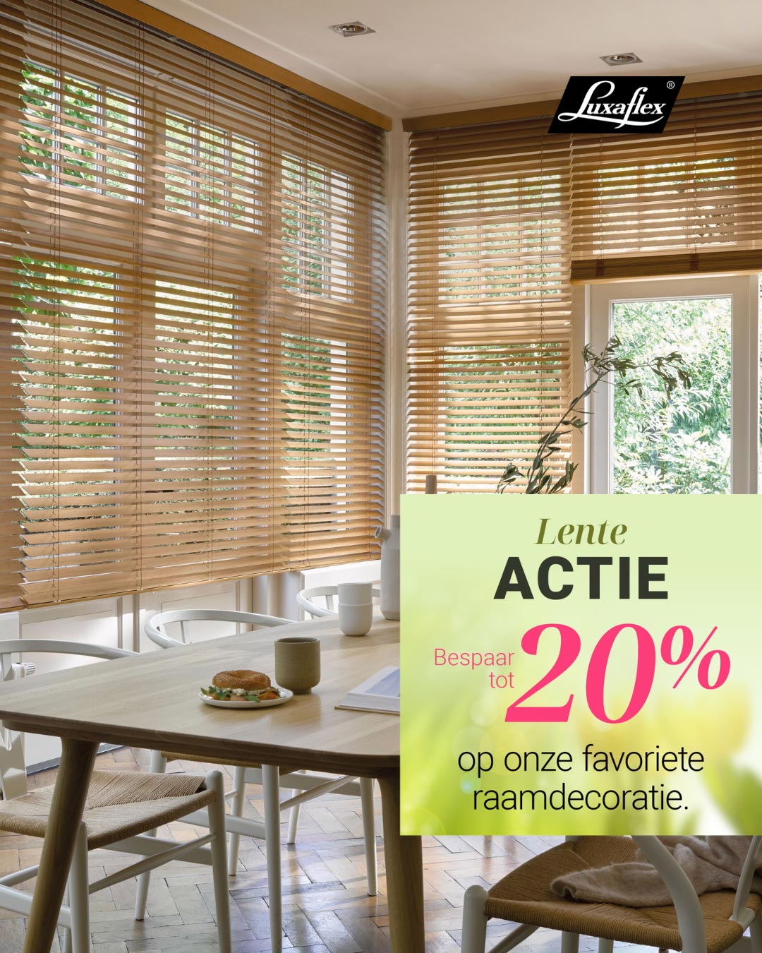 Lente-actie 2025 - Luxaflex raamdecoratie